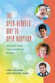 Tapa de The Open-Hearted Way to Open Adoption