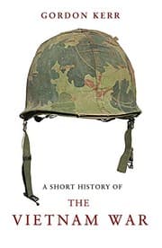 Tapa de A Short History of the Vietnam War