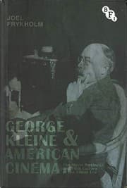 Tapa de George Kleine and American Cinema