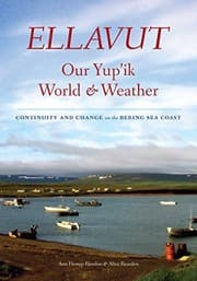 Tapa de Ellavut / Our Yup'ik World and Weather