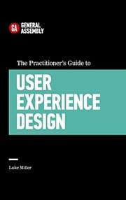 Tapa de The Practitioner's Guide to User Experience Design