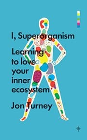 Tapa de I, Superorganism
