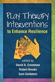 Tapa de Play Therapy Interventions to Enhance Resilience