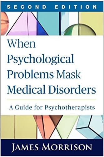 Tapa de When Psychological Problems Mask Medical Disorders, Second Edition
