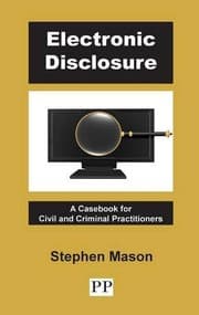 Tapa de Electronic Disclosure - A Casebook for Civil and Criminal Practitioners
