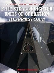 Tapa de F-117 Stealth Fighter Units in Operation Desert Storm (Combat Aircraft)