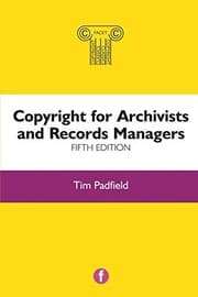 Tapa de Copyright for Archivists and Records Managers