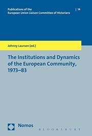 Tapa de The Institutions and Dynamics of the European Community, 1973-83