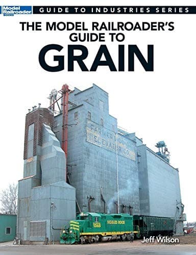 Tapa de The Model Railroader's Guide to Grain