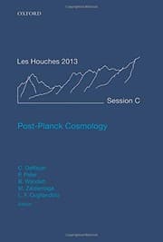 Tapa de Post-Planck Cosmology : Lecture Notes of the Les Houches Summer School