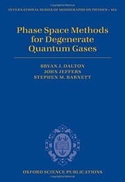 Tapa de Phase Space Methods for Degenerate Quantum Gases