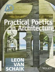 Tapa de Practical Poetics in Architecture