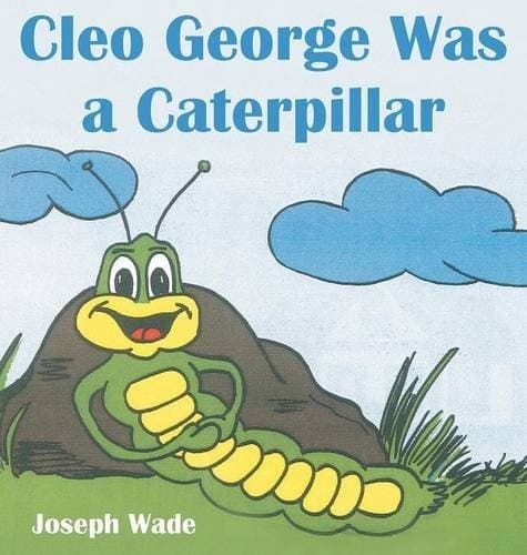Tapa de Cleo George Was a Caterpillar