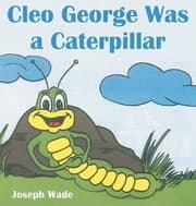 Tapa de Cleo George Was a Caterpillar