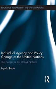 Tapa de Individual Agency and Policy Change at the United Nations