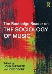 Tapa de The Routledge Reader on the Sociology of Music