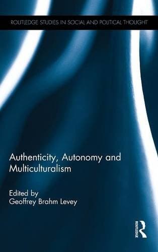 Tapa de Authenticity, Autonomy and Multiculturalism