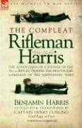 Tapa de The Compleat Rifleman Harris - The adventures of a soldier of the 95th (Rifles) during the Peninsular campaign of the Napoleonic wars