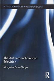 Tapa de The Antihero in American Television