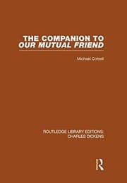 Tapa de The Companion to Our Mutual Friend : Routledge Library Editions