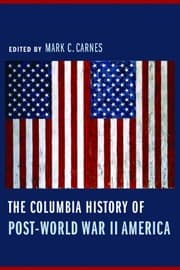 Tapa de The Columbia History of Post-World War II America