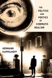 Tapa de The Politics and Poetics of Cinematic Realism