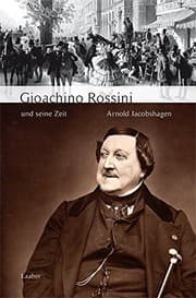 Tapa de Gioachino Rossini und seine Zeit