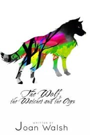 Tapa de The Wolf, the Watcher, and the Oryx