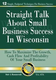 Tapa de Straight Talk About Small Business Success in Wisconsin