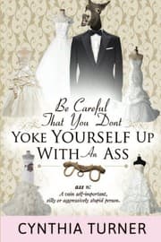 Tapa de Be Careful that You Don't Yoke Yourself Up With An Ass