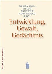Tapa de Entwicklung, Gewalt, Gedächntis