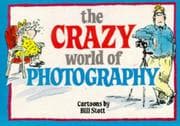 Tapa de The Crazy World of Photography (Crazy World Ser)