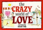 Tapa de The Crazy World of Love (Crazy World Ser)