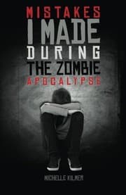 Tapa de Mistakes I Made During the Zombie Apocalypse