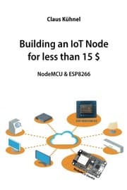 Tapa de Building an IoT Node for less than 15 $