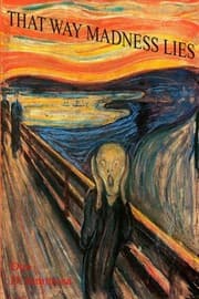 Tapa de That Way Madness Lies