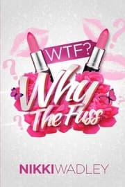 Tapa de WTF? Why The Fuss?