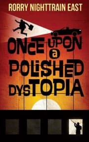 Tapa de Once Upon a Polished Dystopia