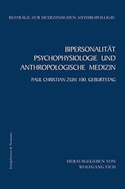 Tapa de Bipersonalität, Psychophysiologie und Anthropologische Medizin