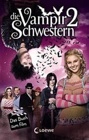 Tapa de Die Vampirschwestern 2 - Das Buch zum Film
