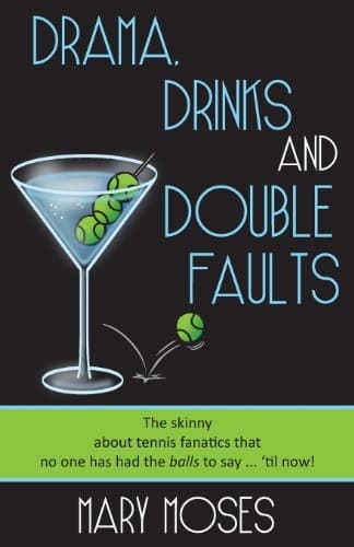 Tapa de Drama, Drinks and Double Faults