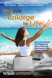 Tapa de Reduce Clutter, Enlarge Your Life