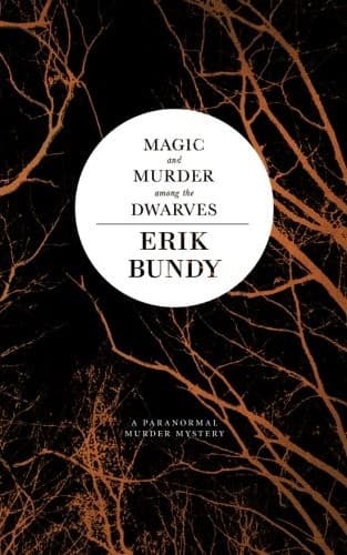 Tapa de Magic and Murder Among the Dwarves