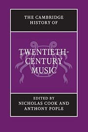 Tapa de The Cambridge History of Twentieth-Century Music
