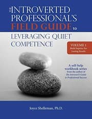 Tapa de The Introverted Professional's Field Guide to Leveraging Quiet Competence Volume 1