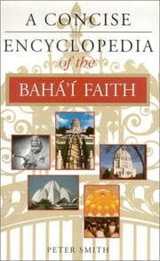 Tapa de A Concise Encyclopedia of the Baha'! Faith (Concise Encyclopedias of World Faiths)