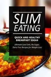 Tapa de Slim Eating - Quick and Healthy Breakfast Ideas