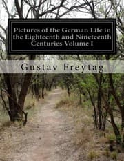 Tapa de Pictures of the German Life in the Eighteenth and Nineteenth Centuries Volume I