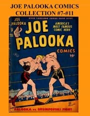 Tapa de Joe Palooka Comics Collection #7 - #11