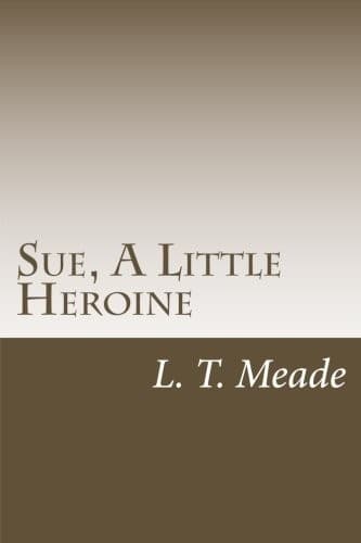 Tapa de Sue, A Little Heroine